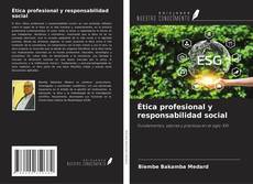 Couverture de Ética profesional y responsabilidad social