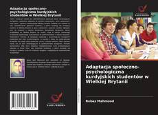 Couverture de Adaptacja społeczno-psychologiczna kurdyjskich studentów w Wielkiej Brytanii