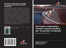 Bookcover of Revisione sistematica Terapia neuroevolutiva per la paralisi cerebrale