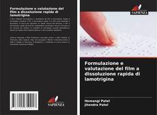 Bookcover of Formulazione e valutazione del film a dissoluzione rapida di lamotrigina