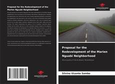 Portada del libro de Proposal for the Redevelopment of the Marien Nguabi Neighborhood