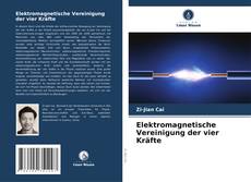 Portada del libro de Elektromagnetische Vereinigung der vier Kräfte