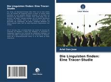 Обложка Die Linguisten finden: Eine Tracer-Studie