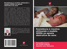 Buchcover von Resistência à insulina utilizando o modelo HOMA na apneia obstrutiva do sono