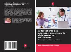 Обложка À descoberta das neuroses: um ensaio de dois jovens em sofrimento