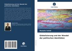 Portada del libro de Globalisierung und der Wandel der politischen Identitäten