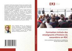 Couverture de Formation initiale des enseignants d’histoire du secondaire en RDC