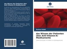 das Wissen der Patienten über Anti-Vitamin-K-Medikamente的封面
