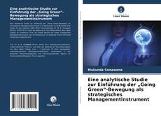 Buchcover von Eine analytische Studie zur Einführung der „Going Green“-Bewegung als strategisches Managementinstrument