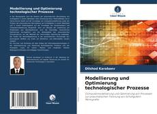 Обложка Modellierung und Optimierung technologischer Prozesse
