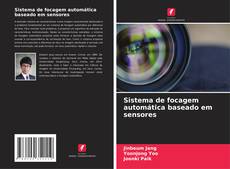 Portada del libro de Sistema de focagem automática baseado em sensores