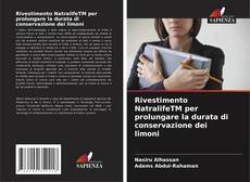 Borítókép a  Rivestimento NatralifeTM per prolungare la durata di conservazione dei limoni - hoz