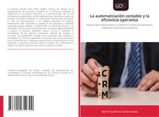 Bookcover of La automatización contable y la eficiencia operativa
