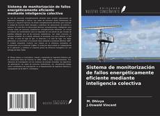 Capa do livro de Sistema de monitorización de fallos energéticamente eficiente mediante inteligencia colectiva 