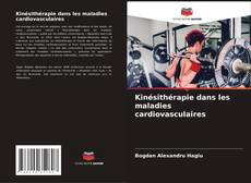 Copertina di Kinésithérapie dans les maladies cardiovasculaires