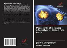 Обложка Podręcznik obiecującej alternatywnej terapii raka piersi