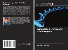 Borítókép a  Evaluación genética del búfalo regional - hoz