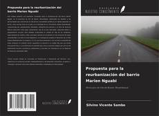 Couverture de Propuesta para la reurbanización del barrio Marien Nguabi