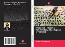 Buchcover von Tradução (História, Tendências, Abordagens e Teorias)
