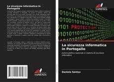 Bookcover of La sicurezza informatica in Portogallo