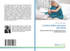 Capa do livro de La Peur d'être seul avec soi-même 