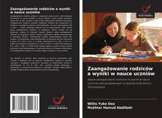 Portada del libro de Zaangażowanie rodziców a wyniki w nauce uczniów