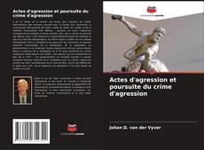 Capa do livro de Actes d'agression et poursuite du crime d'agression 