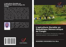 Buchcover von L'apiculture Durable en République Démocratique du Congo: