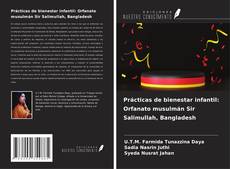 Capa do livro de Prácticas de bienestar infantil: Orfanato musulmán Sir Salimullah, Bangladesh 