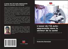 L'essor de l'IA auto-apprenante dans le secteur de la santé的封面