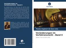 Bookcover of Veränderungen im Verfahrensrecht – Band II