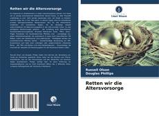 Copertina di Retten wir die Altersvorsorge