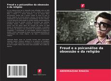 Capa do livro de Freud e a psicanálise da obsessão e da religião 