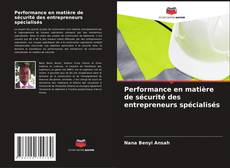 Performance en matière de sécurité des entrepreneurs spécialisés的封面
