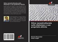 Bookcover of Silice nanostrutturata sulle diatomee e sue proprietà ottiche