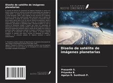 Buchcover von Diseño de satélite de imágenes planetarias