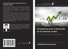 Bookcover of Perspectivas para el desarrollo de las finanzas verdes