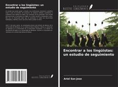 Обложка Encontrar a los lingüistas: un estudio de seguimiento
