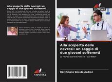 Bookcover of Alla scoperta delle nevrosi: un saggio di due giovani sofferenti
