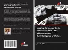 Buchcover von Imaging d'avanguardia in ortodonzia: Dalla CBCT all'integrazione dell'intelligenza artificiale