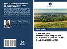 Copertina di Chancen und Herausforderungen für kenianische Frauen in den neuen Landgesetzen