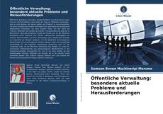 Couverture de Öffentliche Verwaltung: besondere aktuelle Probleme und Herausforderungen