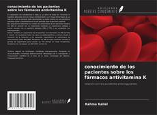 Copertina di conocimiento de los pacientes sobre los fármacos antivitamina K