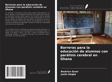 Capa do livro de Barreras para la educación de alumnos con parálisis cerebral en Ghana 