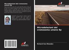 Bookcover of Microdelezioni del cromosoma umano 8p