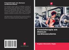 Couverture de Cinesioterapia em doenças cardiovasculares