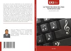 Обложка Le Yolon bo dans les rites funéraires Lobi