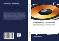 Bookcover of Środki ochrony konsumentów