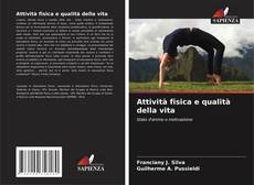 Copertina di Attività fisica e qualità della vita