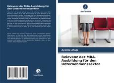 Copertina di Relevanz der MBA-Ausbildung für den Unternehmenssektor